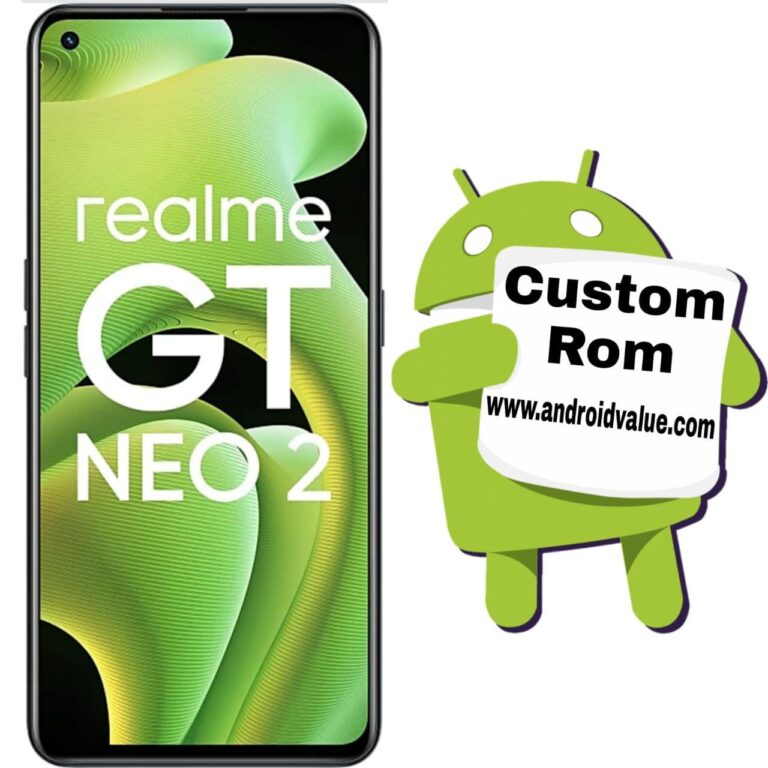 How to Install Custom Rom on Realme GT Neo 2
