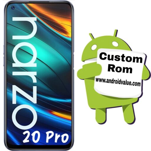 How to Install Custom Rom on Realme Narzo 20 Pro