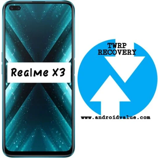 How to Install TWRP Recovery on Realme X3