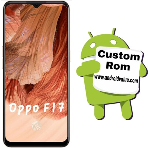 How to Install Custom ROM on Oppo F17