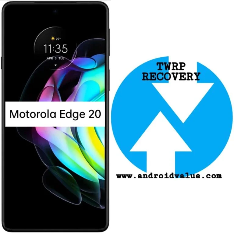 How to Install TWRP Recovery on Motorola Edge 20