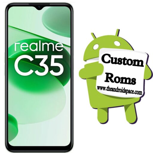 How to Install Custom Rom on Realme C35