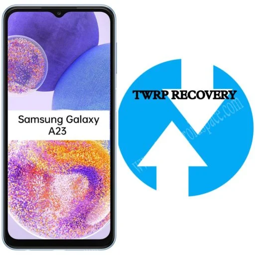 How to Install TWRP Recovery on Samsung Galaxy A23