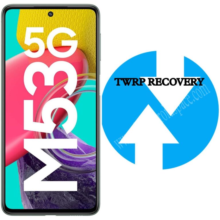 How to Install TWRP Recovery on Samsung Galaxy M53 5G