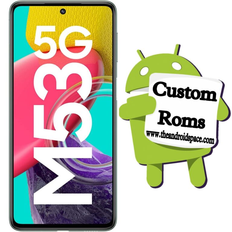 How to Install Custom ROM on Samsung Galaxy M53 5G