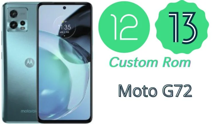 Download Custom Roms For Moto G72