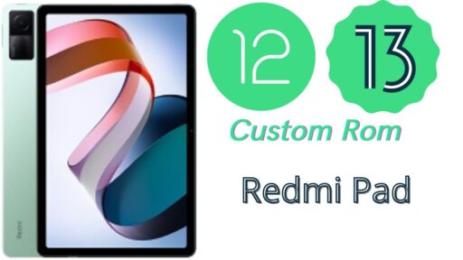 Download Custom Roms For Redmi Pad