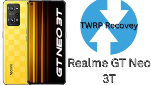 Download TWRP Recovery 3.5.2 For Realme GT Neo 3T